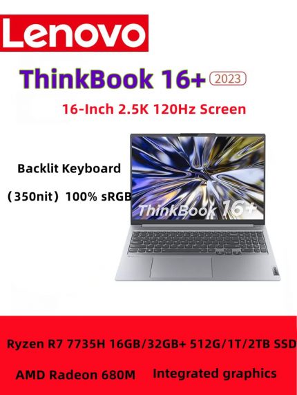 Lenovo ThinkBook 16+ Laptop 2023 Ryzen R7 7735H AMD 16GB/32GB RAM 512G/1T/2TB SSD 16-Inch 2.5K 120Hz Screen Slim Notebook PC 1